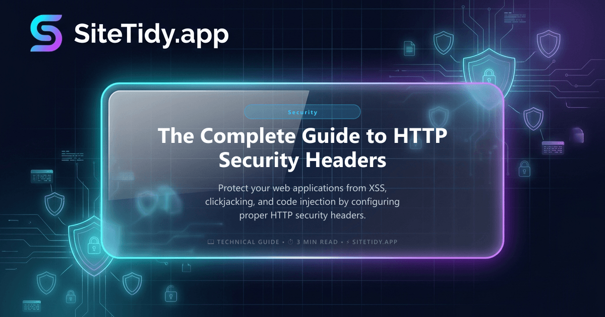 The Complete Guide to HTTP Security Headers