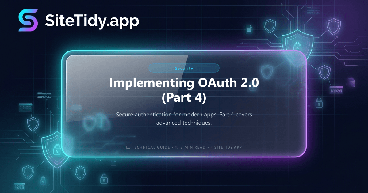 Implementing OAuth 2.0 (Part 4)